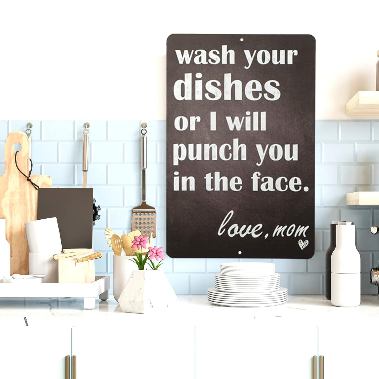 Funny Sarcastic Metal Tin Sign, Wash Your Dishes Or I Will Punch You In The Face